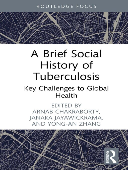 Title details for A Brief Social History of Tuberculosis by Arnab Chakraborty - Available